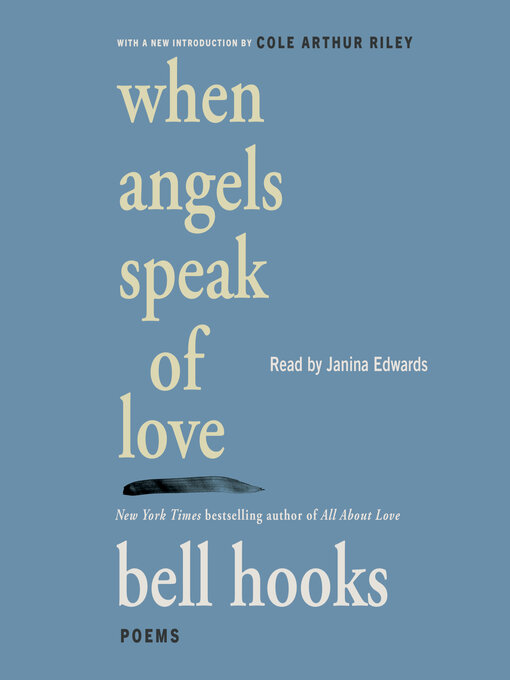 Title details for When Angels Speak of Love by bell hooks - Wait list
